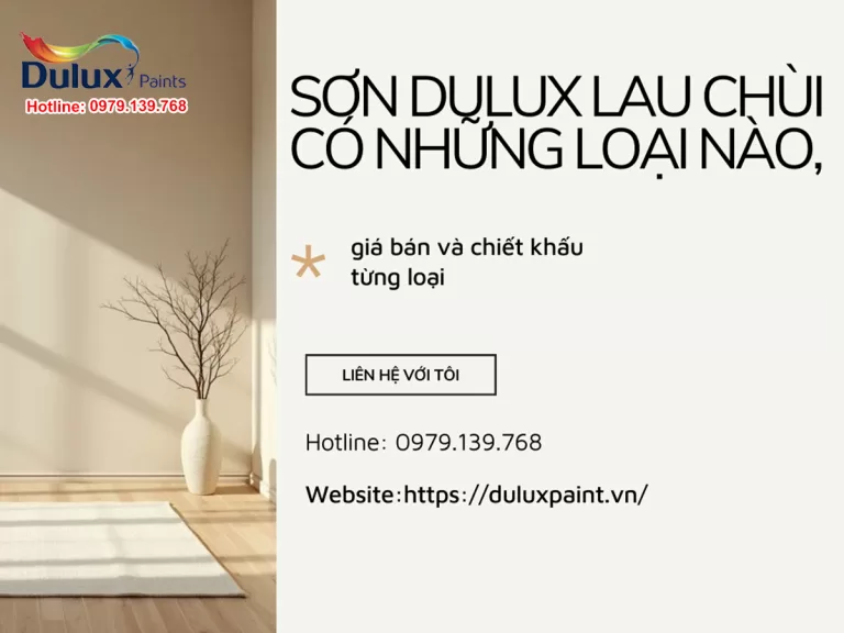 Sơn Dulux lau chùi có những loại nào, giá bán và chiết khấu từng loại