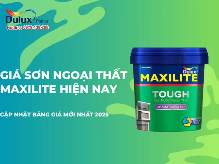 Giá sơn ngoại thất Maxilite - Cập nhật bảng giá mới nhất 2025