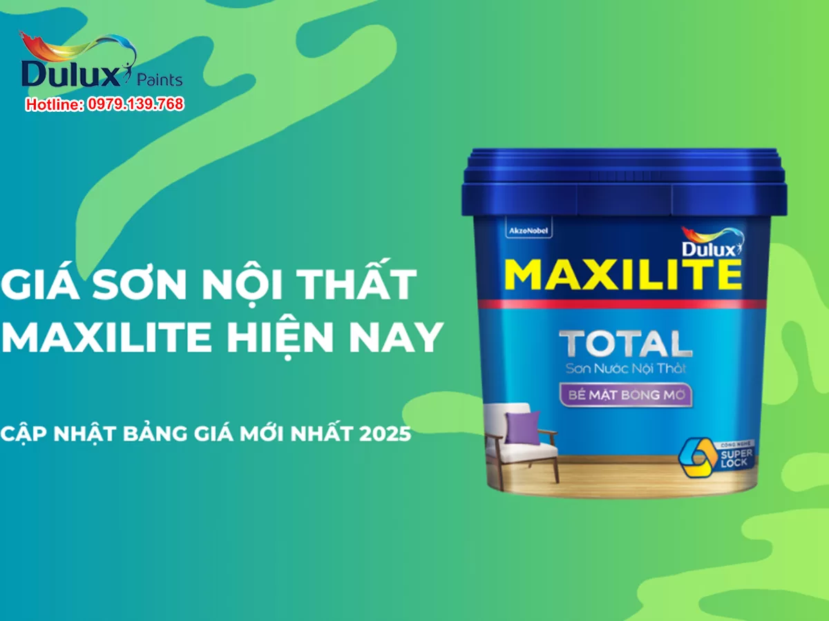 Giá sơn nội thất Maxilite - Cập nhật bảng giá mới nhất 2025