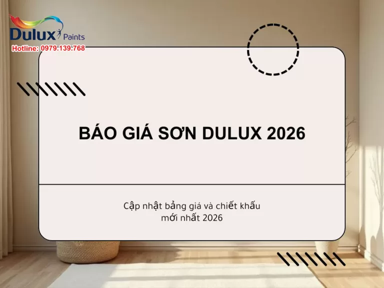 Báo giá sơn Dulux 2026 - Cập nhật bảng giá và chiết khấu mới nhất 2026