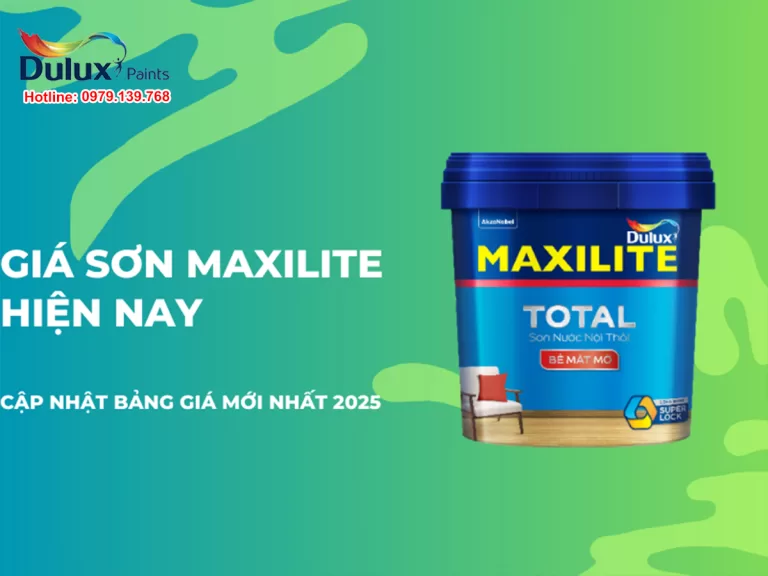 Giá sơn Maxilite hiện nay - Cập nhật bảng giá mới nhất 2025