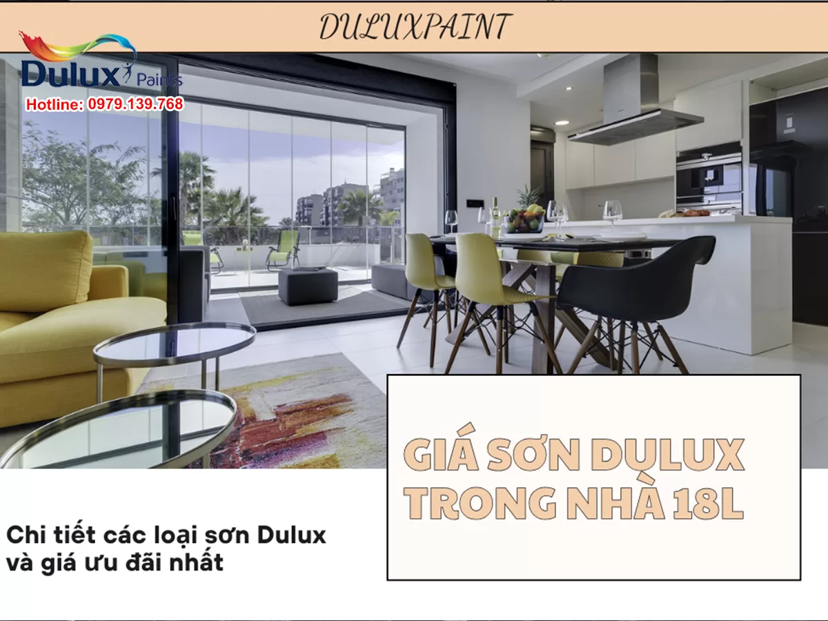 Giá sơn Dulux trong nhà 18L - Chi tiết các loại sơn Dulux và giá ưu đãi nhất