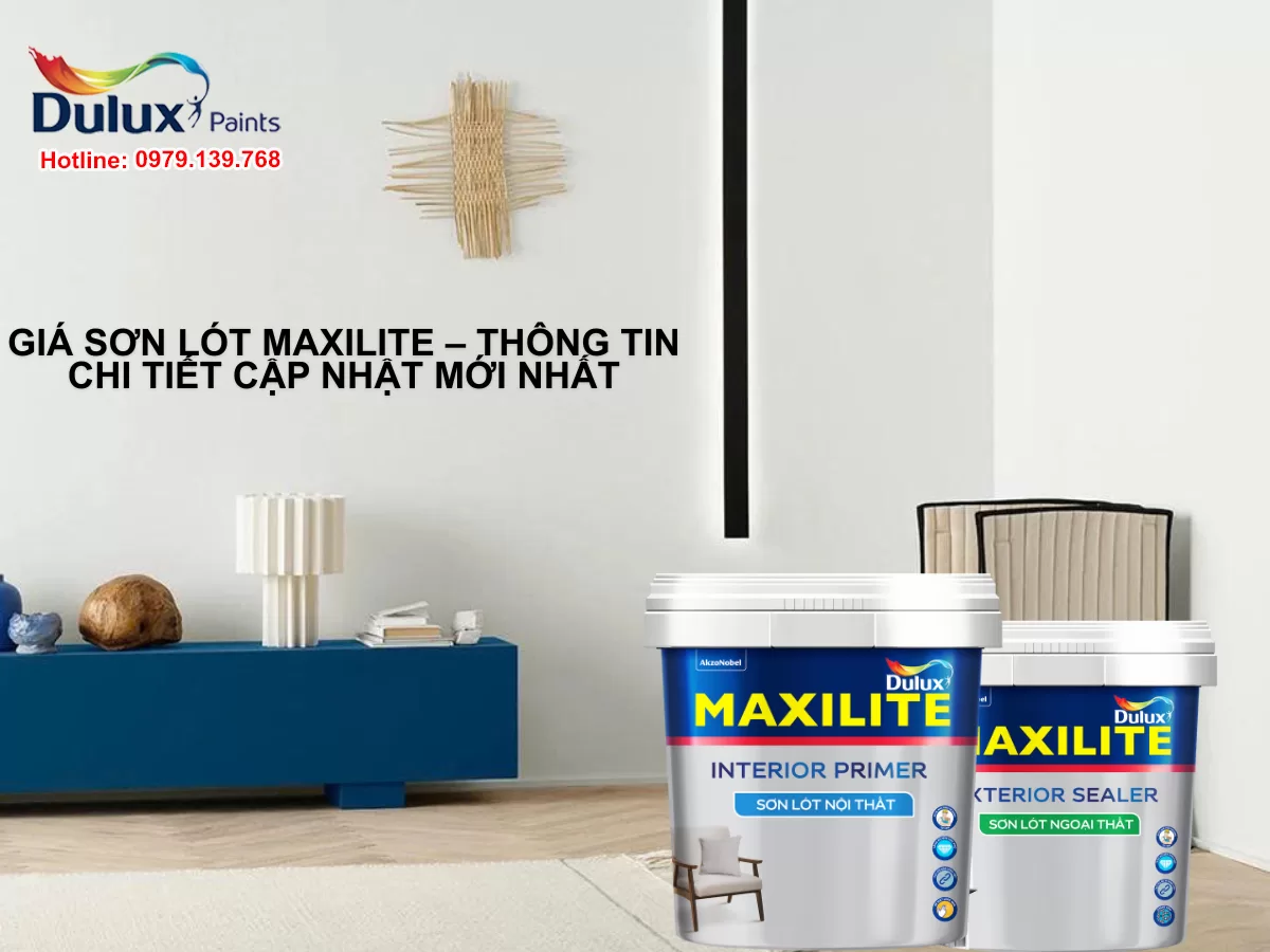 Giá sơn lót Maxilite – Thông tin chi tiết cập nhật mới nhất