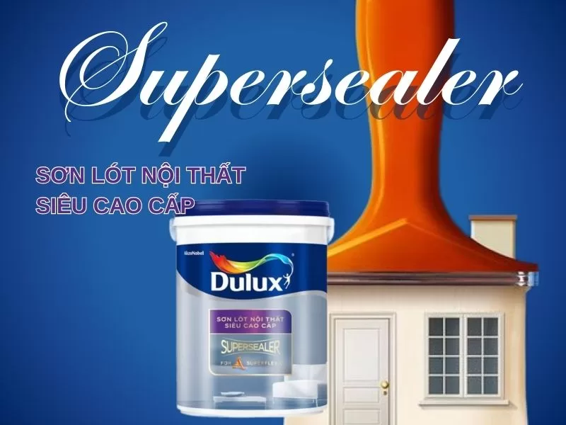 Sơn lót Dulux Z505 – Dulux SuperSealer