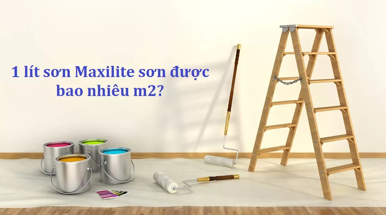 Cách tính lượng sơn Maxilite cần mua